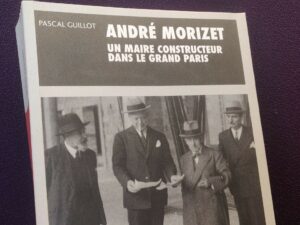 André Morizet<br>Un Maire constructeur